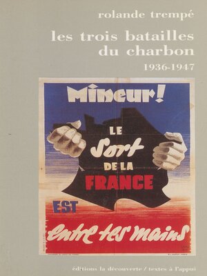 cover image of Les Trois Batailles du charbon (1936-1947)